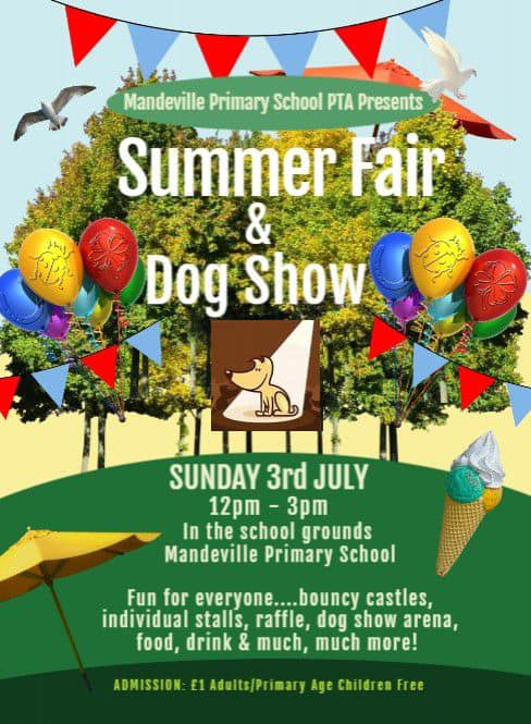 Poster for fair and dog show 12-3pm Sunday 3rd July at Mandeville Primary School